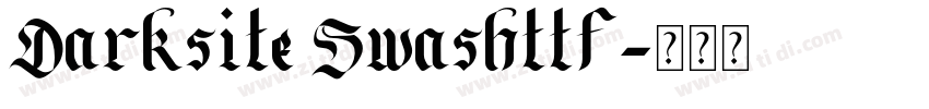 Darksite Swashttf字体转换